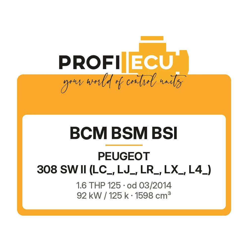 Etiketa ProfiECU: BCM BSM BSI pro Peugeot 308 SW II 1.6 THP 125 92 kW