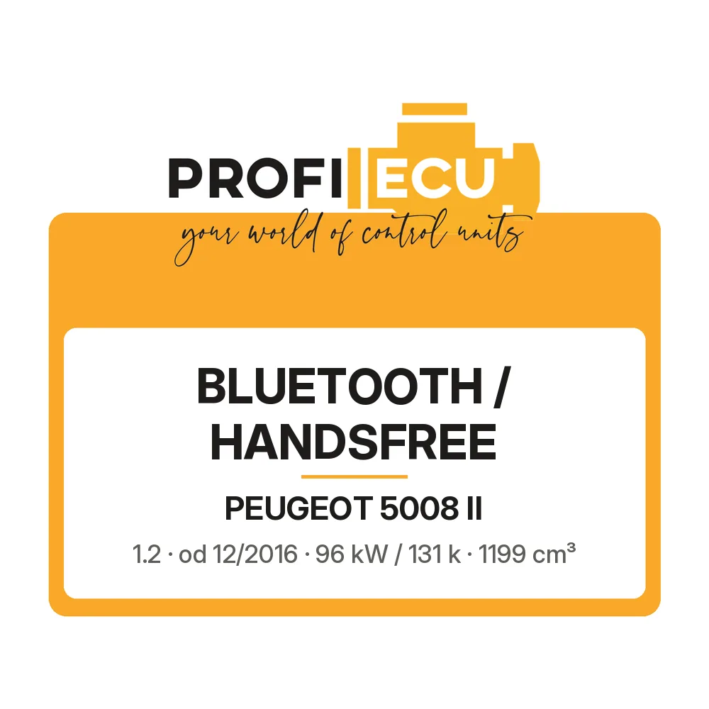 Etiketa ProfiECU: Bluetooth / Handsfree pro Peugeot 5008 II 1.2 96 kW