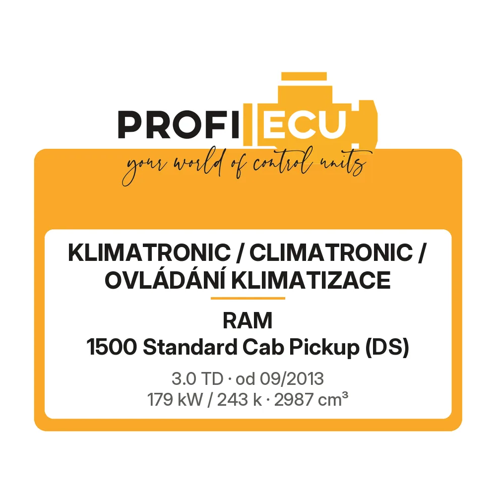 Etiketa ProfiECU: Klimatronic / climatronic / Ovládání Klimatizace pro RAM 1500 Standard Cab Pickup 3.0 TD 179 kW