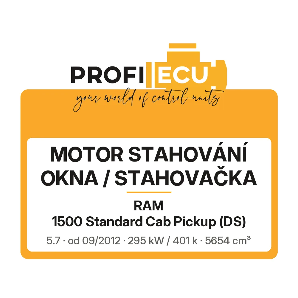 Etiketa ProfiECU: Motor stahování okna / stahovačka pro RAM 1500 Standard Cab Pickup 5.7 295 kW