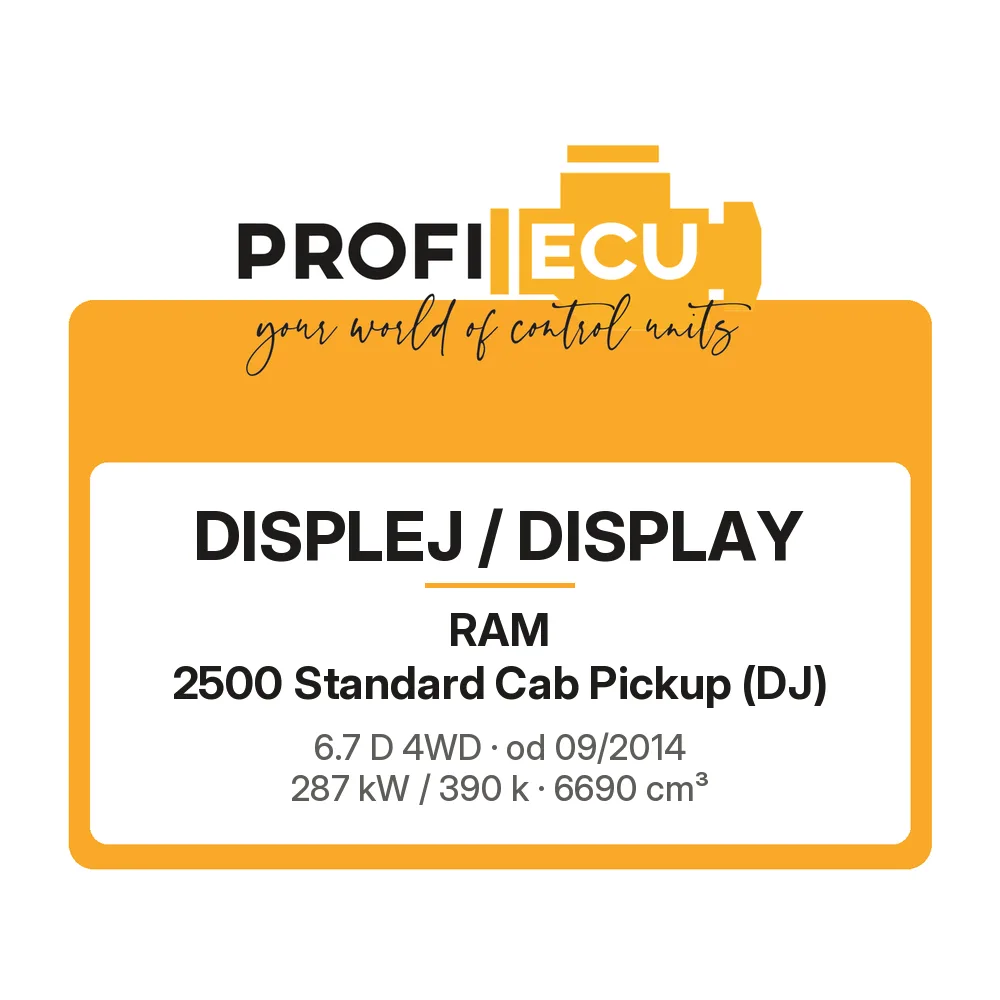 Etiketa ProfiECU: Displej / Display pro RAM 2500 Standard Cab Pickup 6.7 D 4WD 287 kW