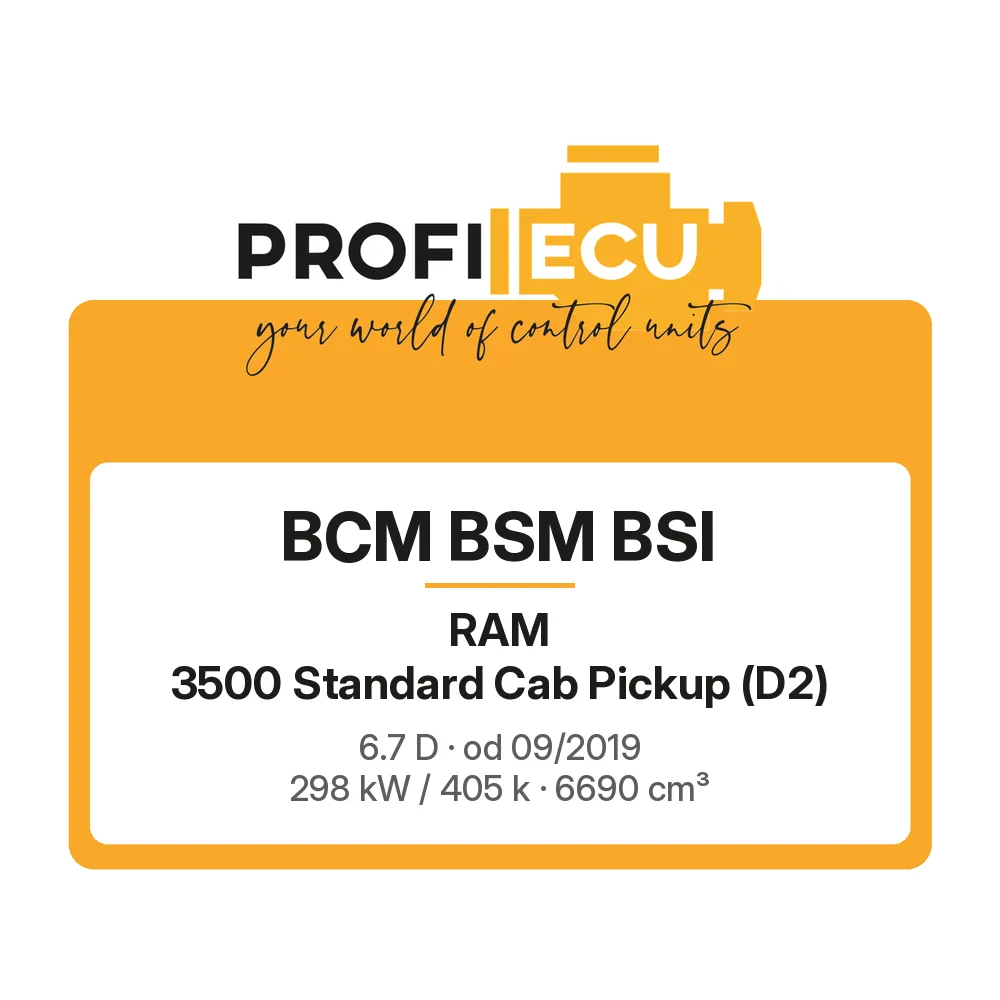Etiketa ProfiECU: BCM BSM BSI pro RAM 3500 Standard Cab Pickup 6.7 D 298 kW