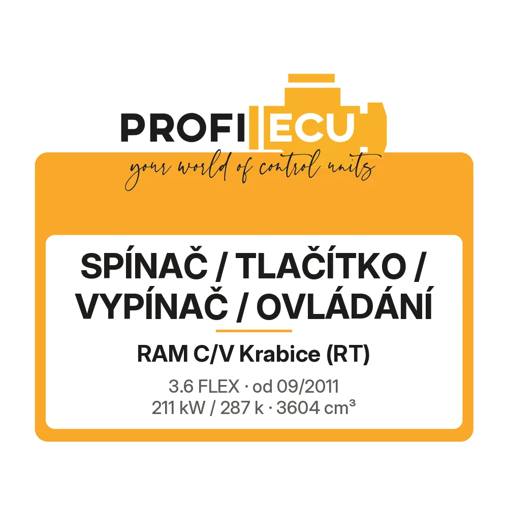 Etiketa ProfiECU: Spínač / tlačítko / vypínač / Ovládání pro RAM C/V Krabice 3.6 FLEX 211 kW