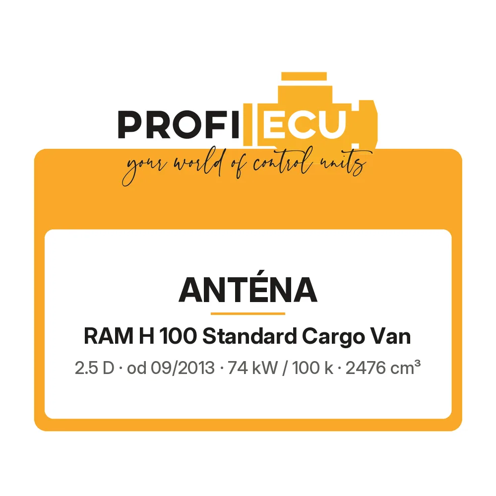 Etiketa ProfiECU: Anténa pro RAM H 100 Standard Cargo Van 2.5 D 74 kW