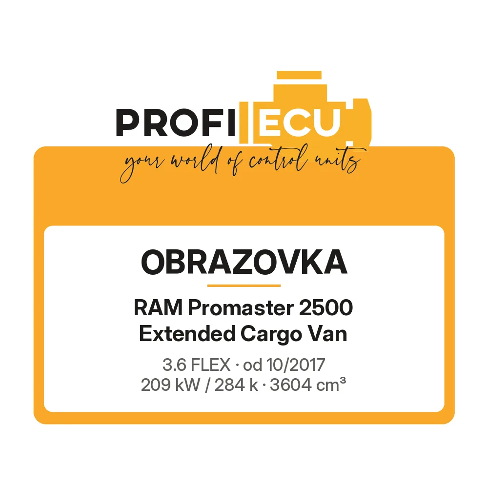 Etiketa ProfiECU: Obrazovka pro RAM Promaster 2500 Extended Cargo Van 3.6 FLEX 209 kW