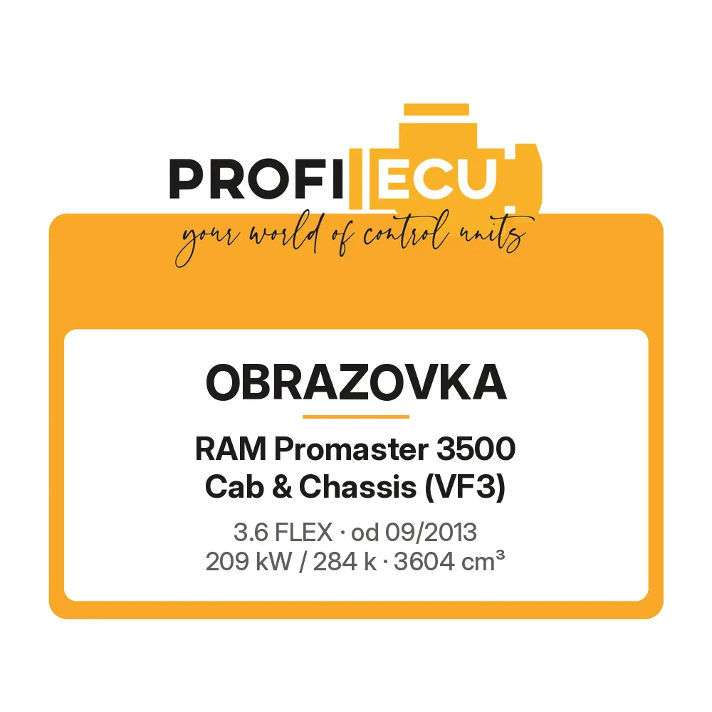 Etiketa ProfiECU: Obrazovka pro RAM Promaster 3500 Cab & Chassis 3.6 FLEX 209 kW