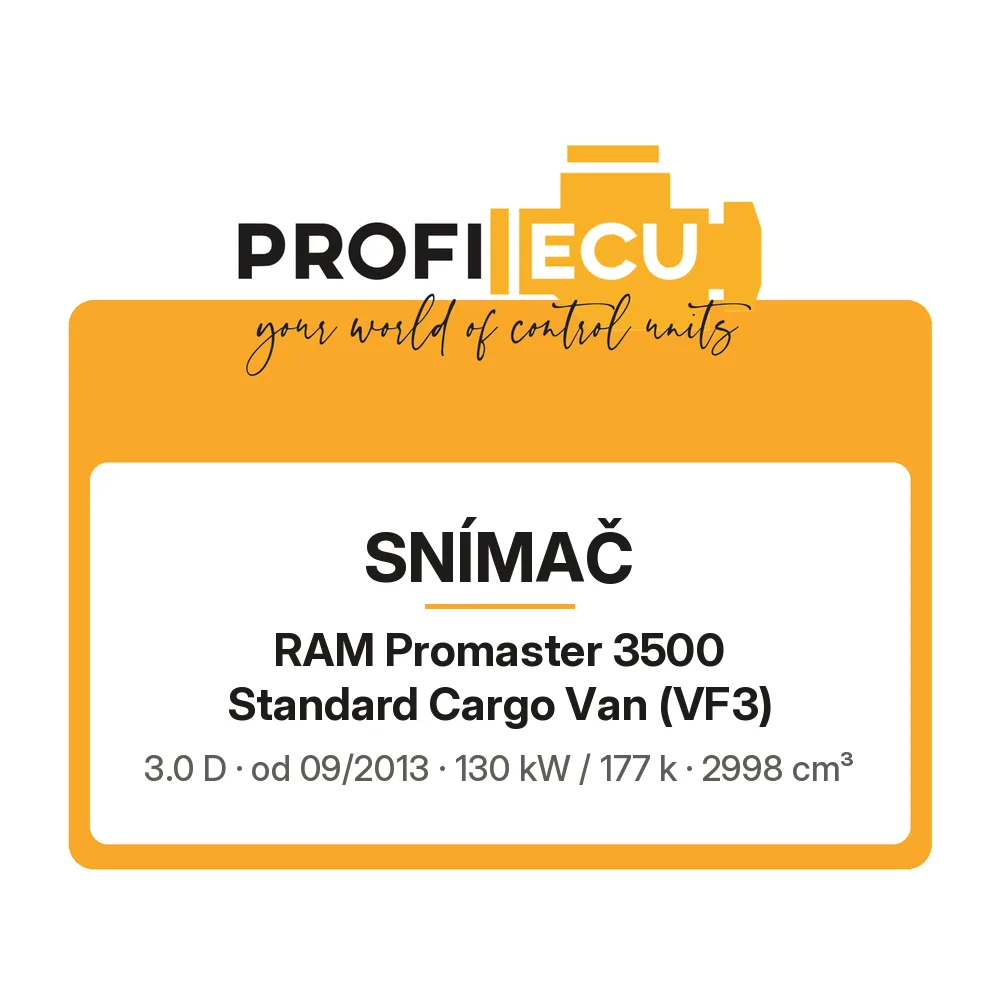 Etiketa ProfiECU: Snímač pro RAM Promaster 3500 Standard Cargo Van 3.0 D 130 kW