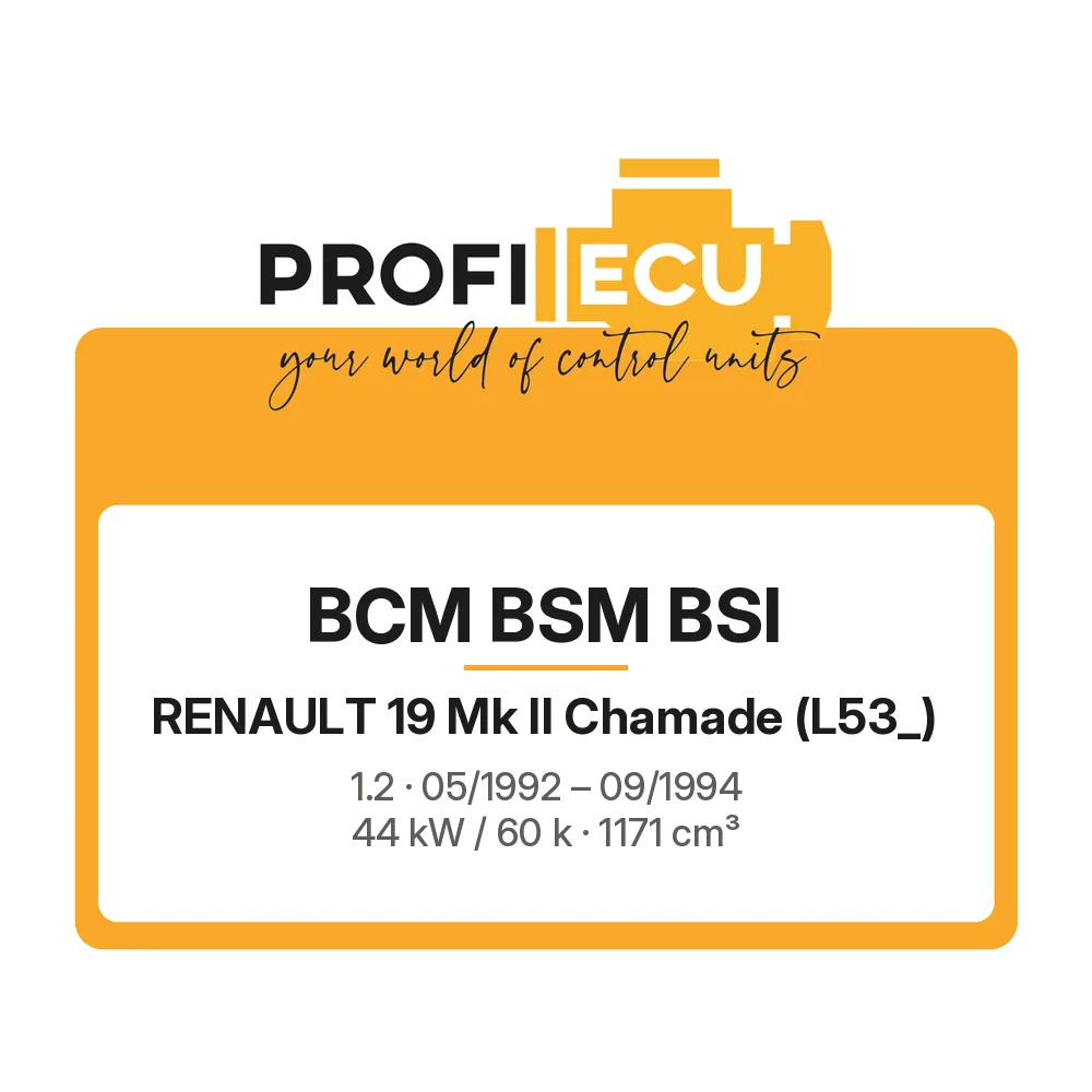 Etiketa ProfiECU: BCM BSM BSI pro Renault 19 Mk II Chamade 1.2 44 kW