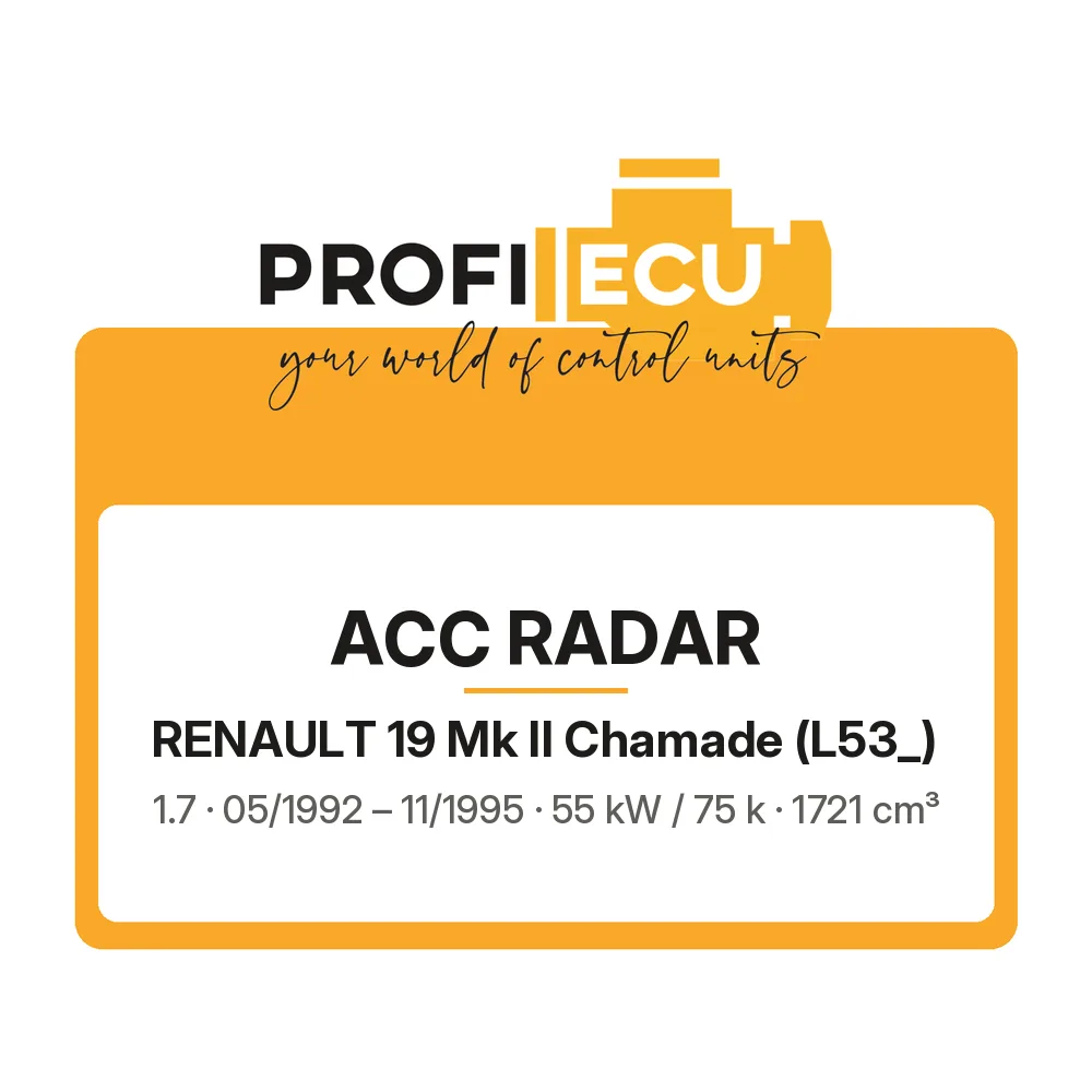 Etiketa ProfiECU: ACC Radar pro Renault 19 Mk II Chamade 1.7 55 kW