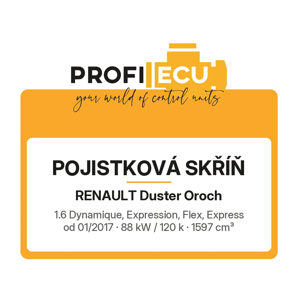 Etiketa ProfiECU: Pojistková skříň pro Renault Duster Oroch 1.6 Dynamique, Expression, Flex, Express 88 kW
