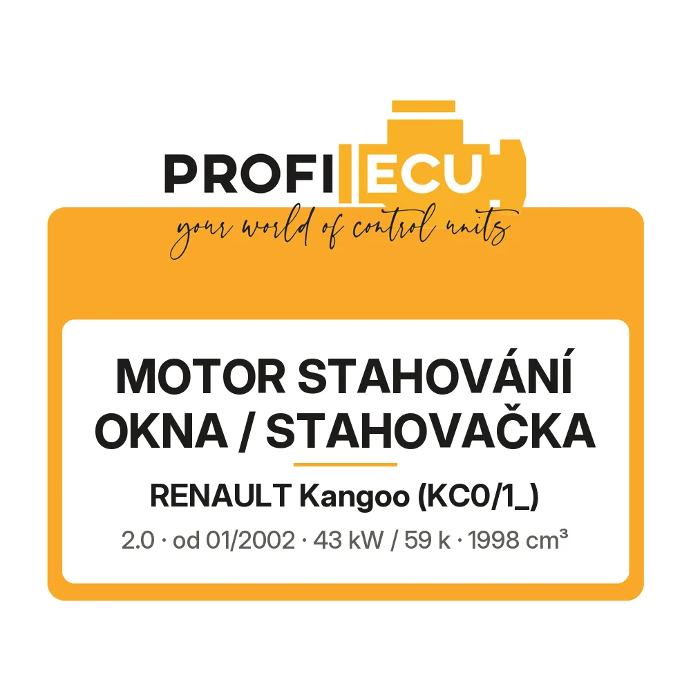 Etiketa ProfiECU: Motor stahování okna / stahovačka pro Renault Kangoo 2.0 43 kW