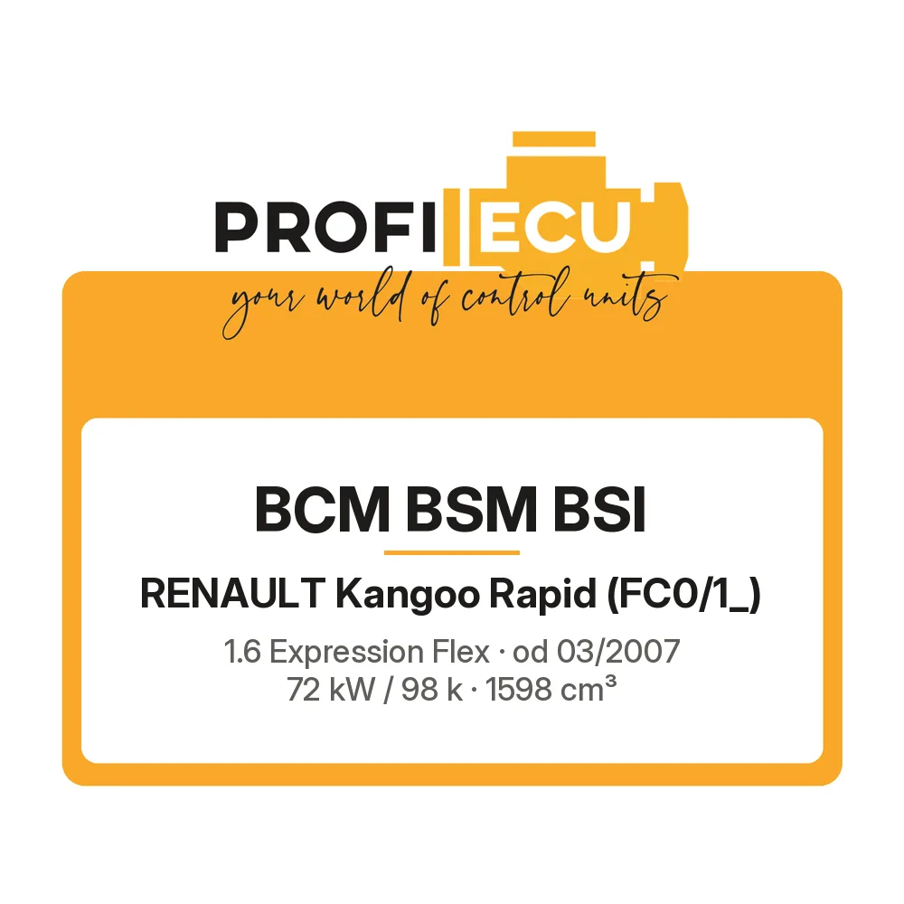 Etiketa ProfiECU: BCM BSM BSI pro Renault Kangoo Rapid 1.6 Expression Flex 72 kW