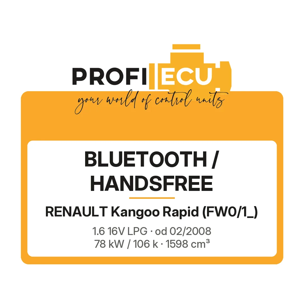 Etiketa ProfiECU: Bluetooth / Handsfree pro Renault Kangoo Rapid 1.6 16V LPG 78 kW