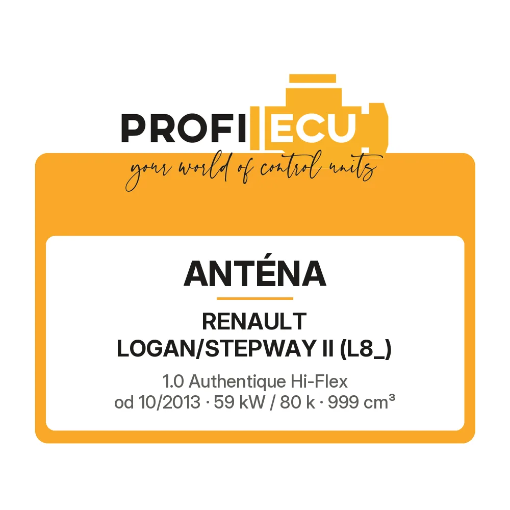 Etiketa ProfiECU: Anténa pro Renault LOGAN/STEPWAY II 1.0 Authentique Hi-Flex 59 kW