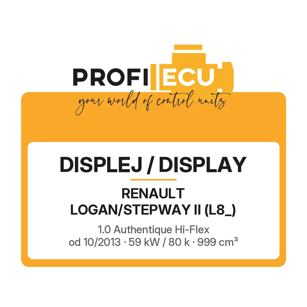 Etiketa ProfiECU: Displej / Display pro Renault LOGAN/STEPWAY II 1.0 Authentique Hi-Flex 59 kW