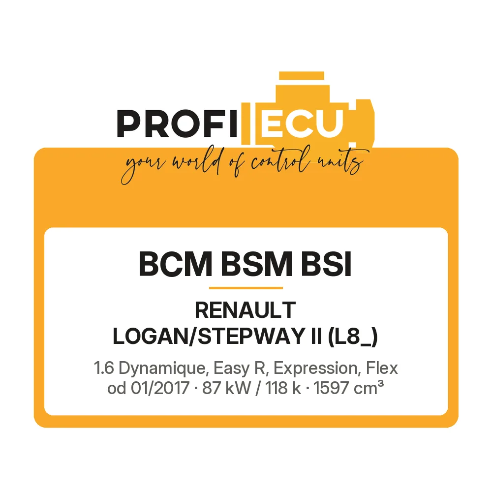 Etiketa ProfiECU: BCM BSM BSI pro Renault LOGAN/STEPWAY II 1.6 Dynamique, Easy R, Expression, Flex 87 kW