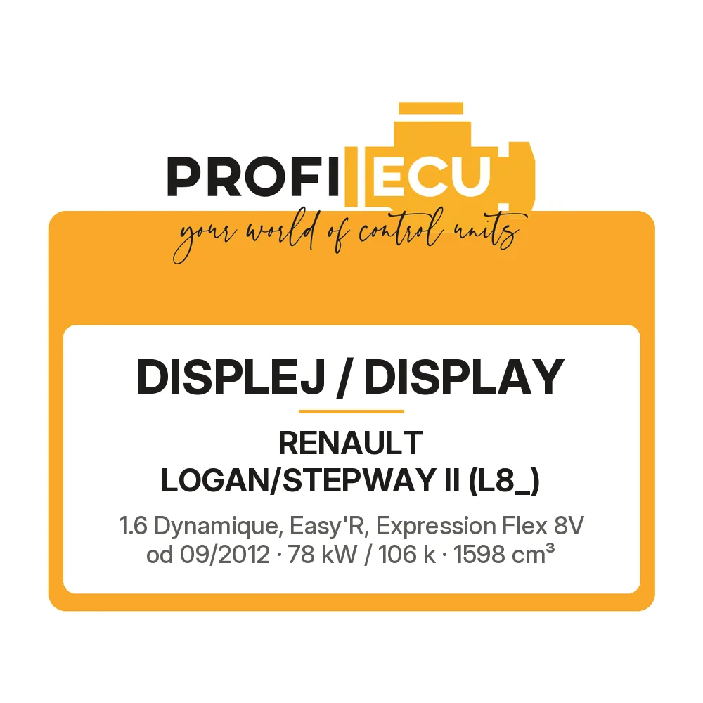 Etiketa ProfiECU: Displej / Display pro Renault LOGAN/STEPWAY II 1.6 Dynamique, Easy'R, Expression Flex 8V 78 kW