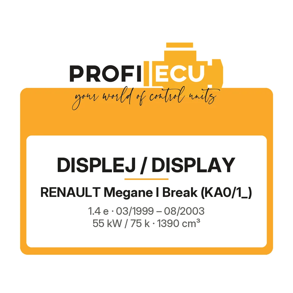 Etiketa ProfiECU: Displej / Display pro Renault Megane I Break 1.4 e 55 kW