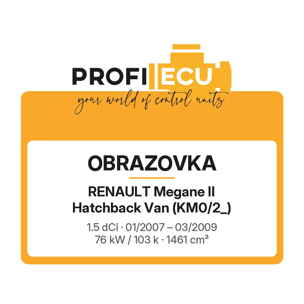 Etiketa ProfiECU: Obrazovka pro Renault Megane II Hatchback Van 1.5 dCi 76 kW