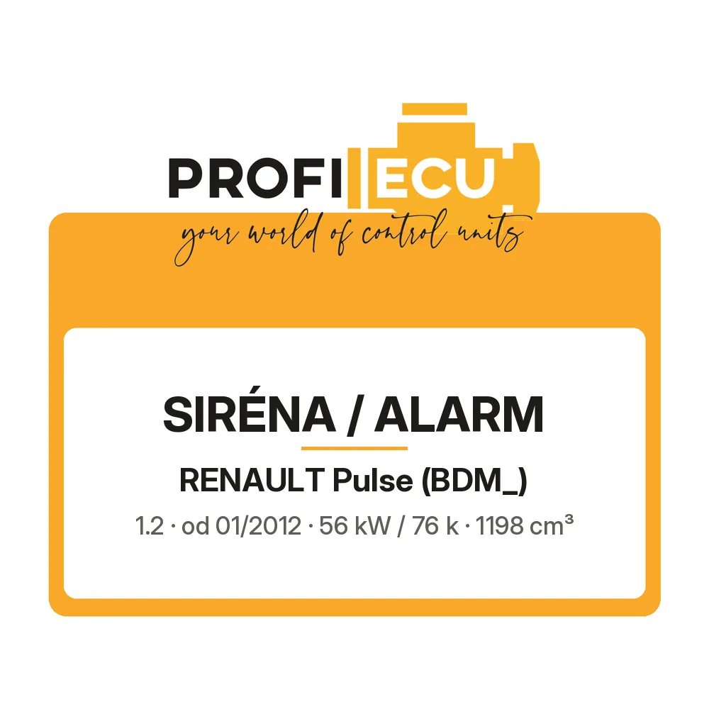 Etiketa ProfiECU: Siréna / Alarm pro Renault Pulse 1.2 56 kW