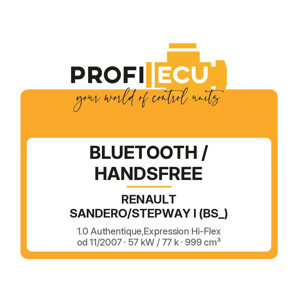 Etiketa ProfiECU: Bluetooth / Handsfree pro Renault SANDERO/STEPWAY I 1.0 Authentique,Expression Hi-Flex 57 kW