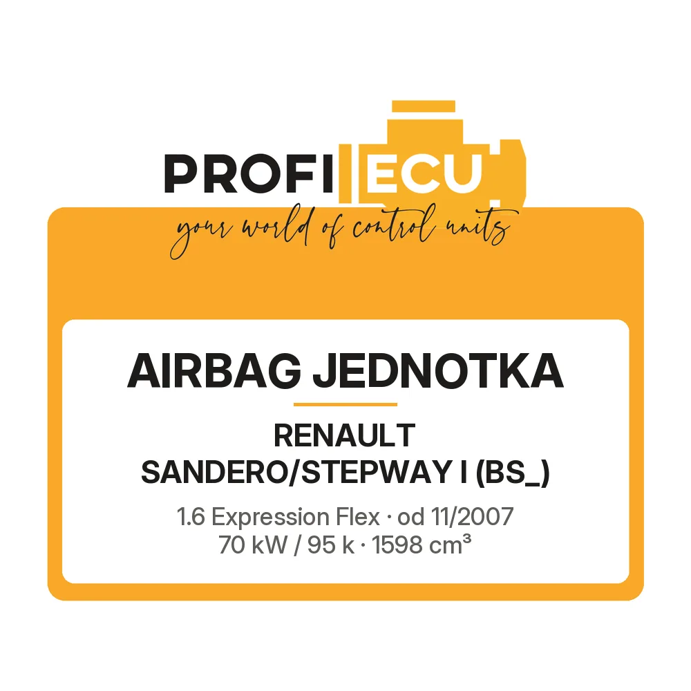 Etiketa ProfiECU: Airbag jednotka pro Renault SANDERO/STEPWAY I 1.6 Expression Flex 70 kW