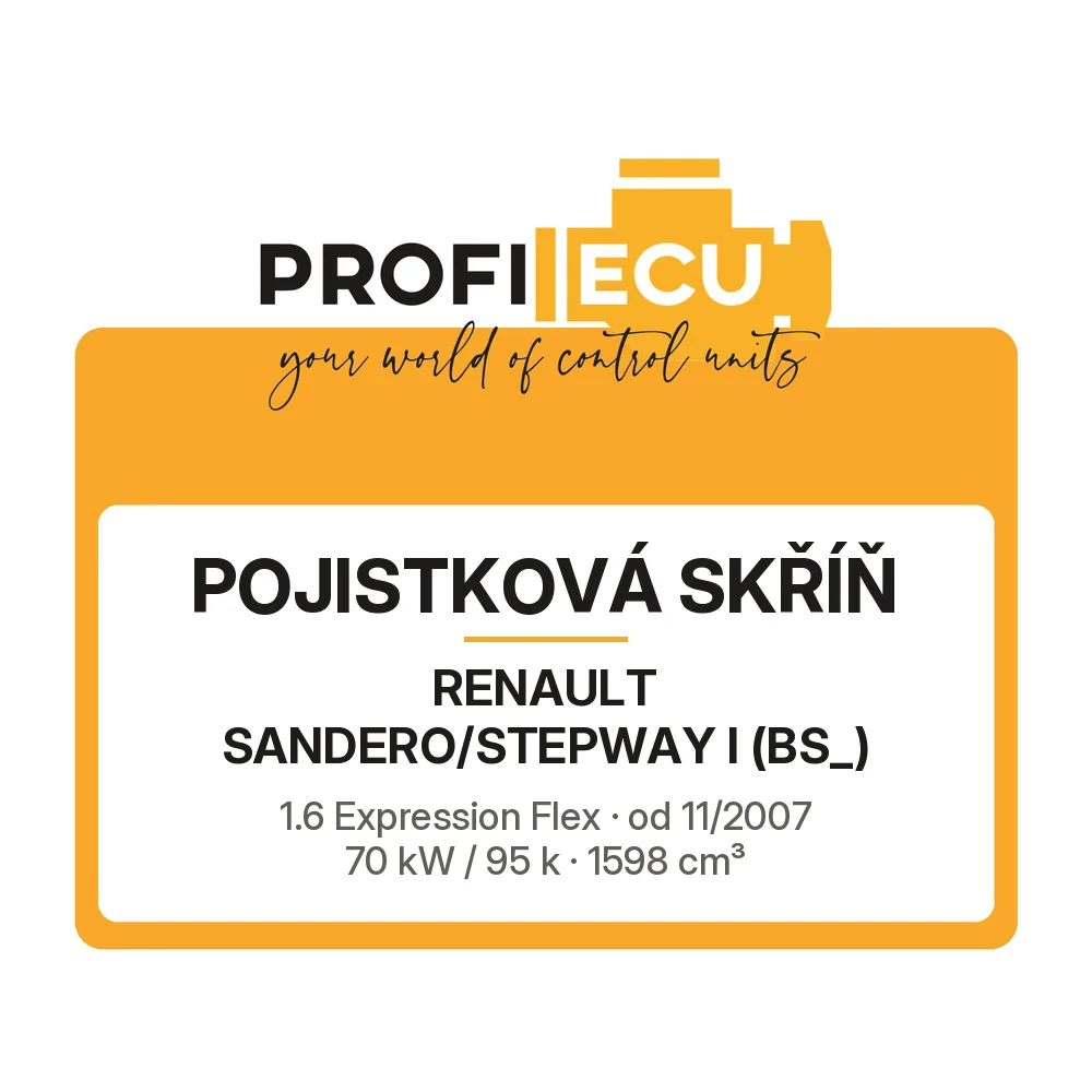 Etiketa ProfiECU: Pojistková skříň pro Renault SANDERO/STEPWAY I 1.6 Expression Flex 70 kW