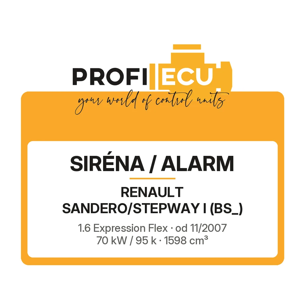 Etiketa ProfiECU: Siréna / Alarm pro Renault SANDERO/STEPWAY I 1.6 Expression Flex 70 kW