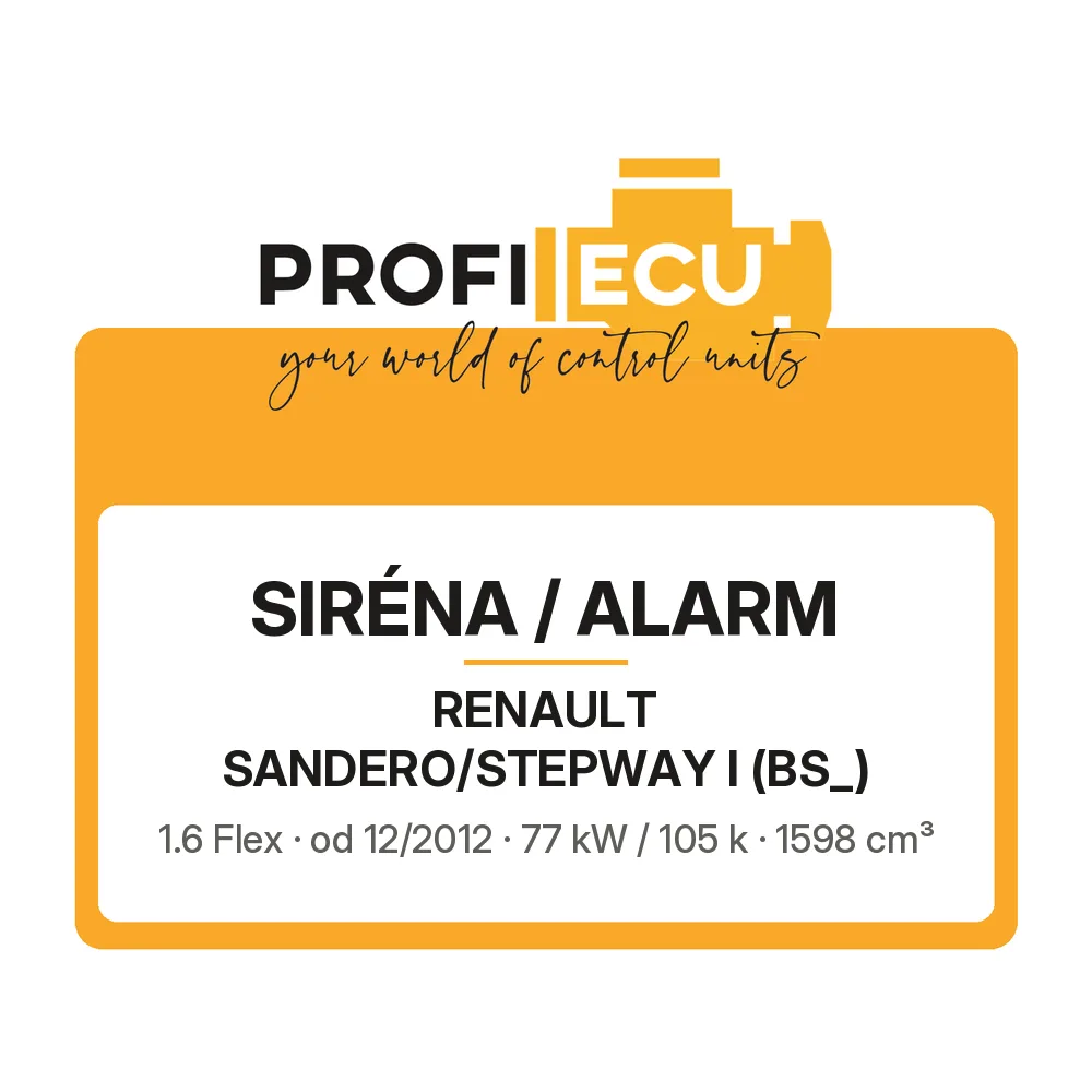 Etiketa ProfiECU: Siréna / Alarm pro Renault SANDERO/STEPWAY I 1.6 Flex 77 kW
