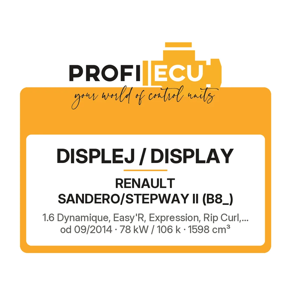 Etiketa ProfiECU: Displej / Display pro Renault SANDERO/STEPWAY II 1.6 Dynamique, Easy'R, Expression, Rip Curl,... 78 kW