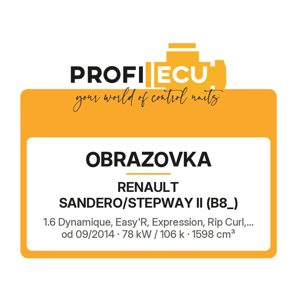 Etiketa ProfiECU: Obrazovka pro Renault SANDERO/STEPWAY II 1.6 Dynamique, Easy'R, Expression, Rip Curl,... 78 kW