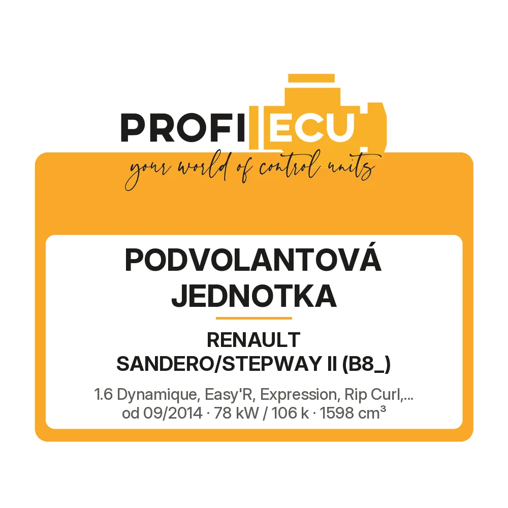 Etiketa ProfiECU: Podvolantová jednotka pro Renault SANDERO/STEPWAY II 1.6 Dynamique, Easy'R, Expression, Rip Curl,... 78 kW
