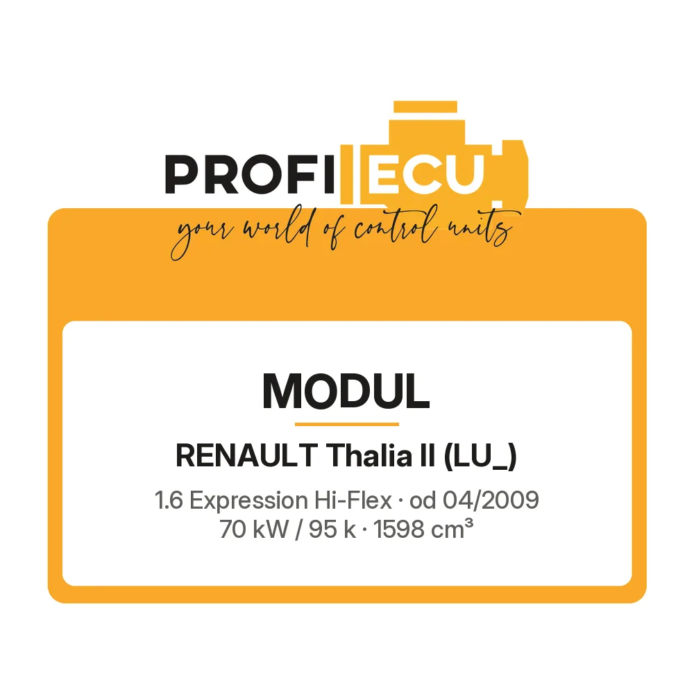 Etiketa ProfiECU: Modul pro Renault Thalia II 1.6 Expression Hi-Flex 70 kW
