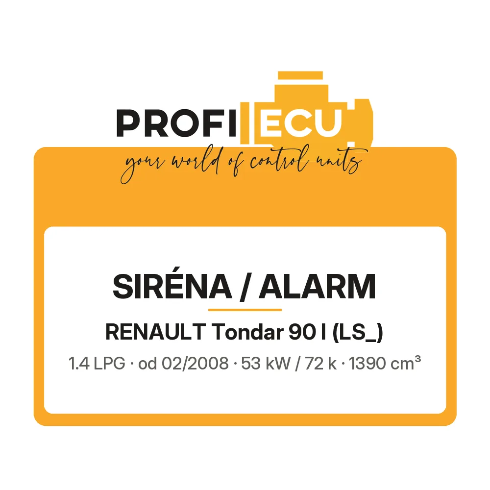 Etiketa ProfiECU: Siréna / Alarm pro Renault Tondar 90 I 1.4 LPG 53 kW