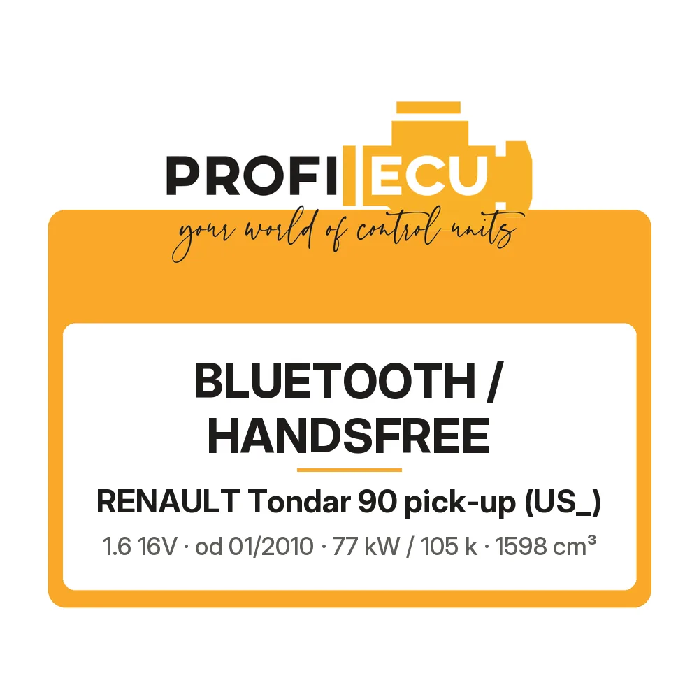 Etiketa ProfiECU: Bluetooth / Handsfree pro Renault Tondar 90 pick-up 1.6 16V 77 kW