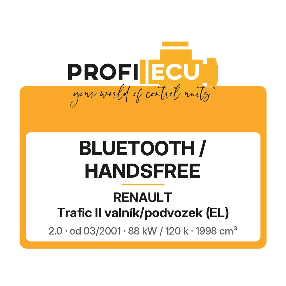 Etiketa ProfiECU: Bluetooth / Handsfree pro Renault Trafic II valník/podvozek 2.0 88 kW