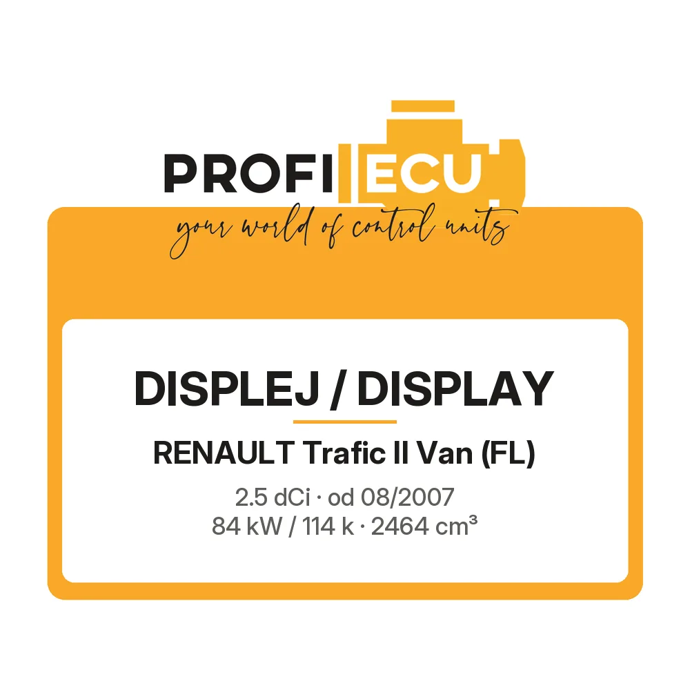 Etiketa ProfiECU: Displej / Display pro Renault Trafic II Van 2.5 dCi 84 kW