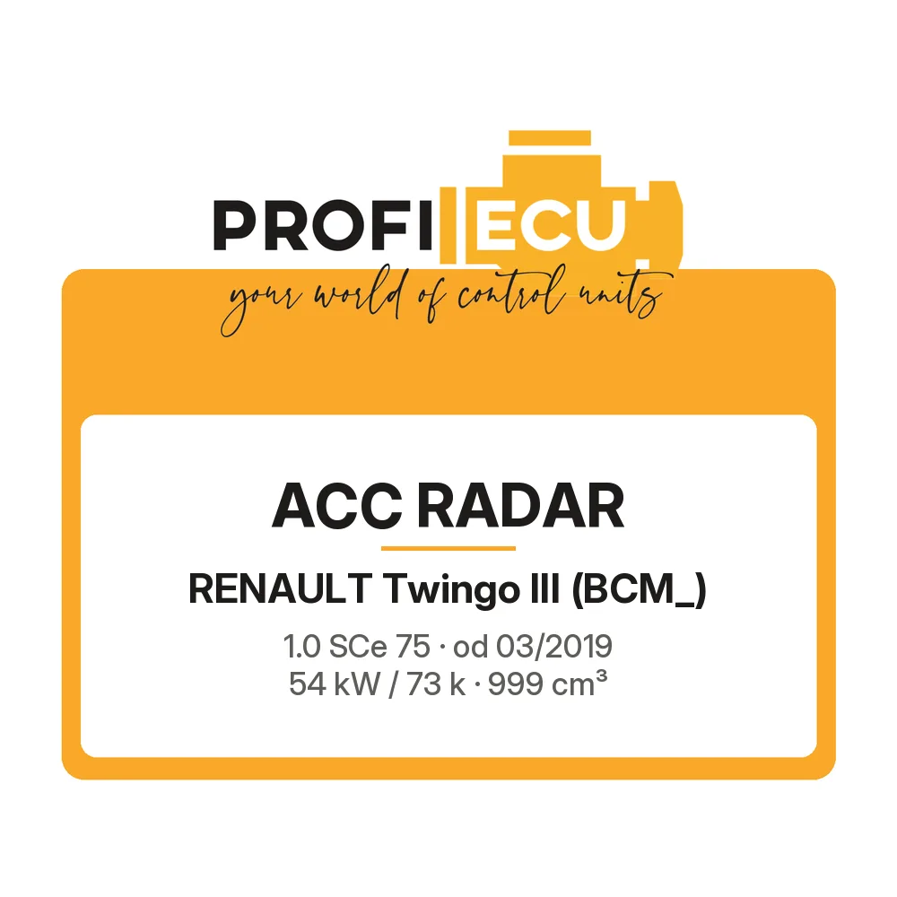 Etiketa ProfiECU: ACC Radar pro Renault Twingo III 1.0 SCe 75 54 kW