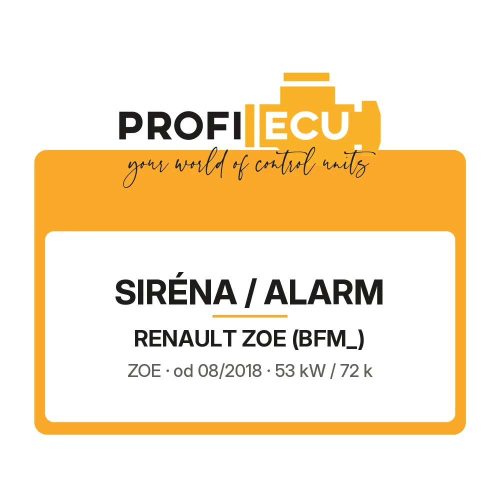 Etiketa ProfiECU: Siréna / Alarm pro Renault ZOE ZOE