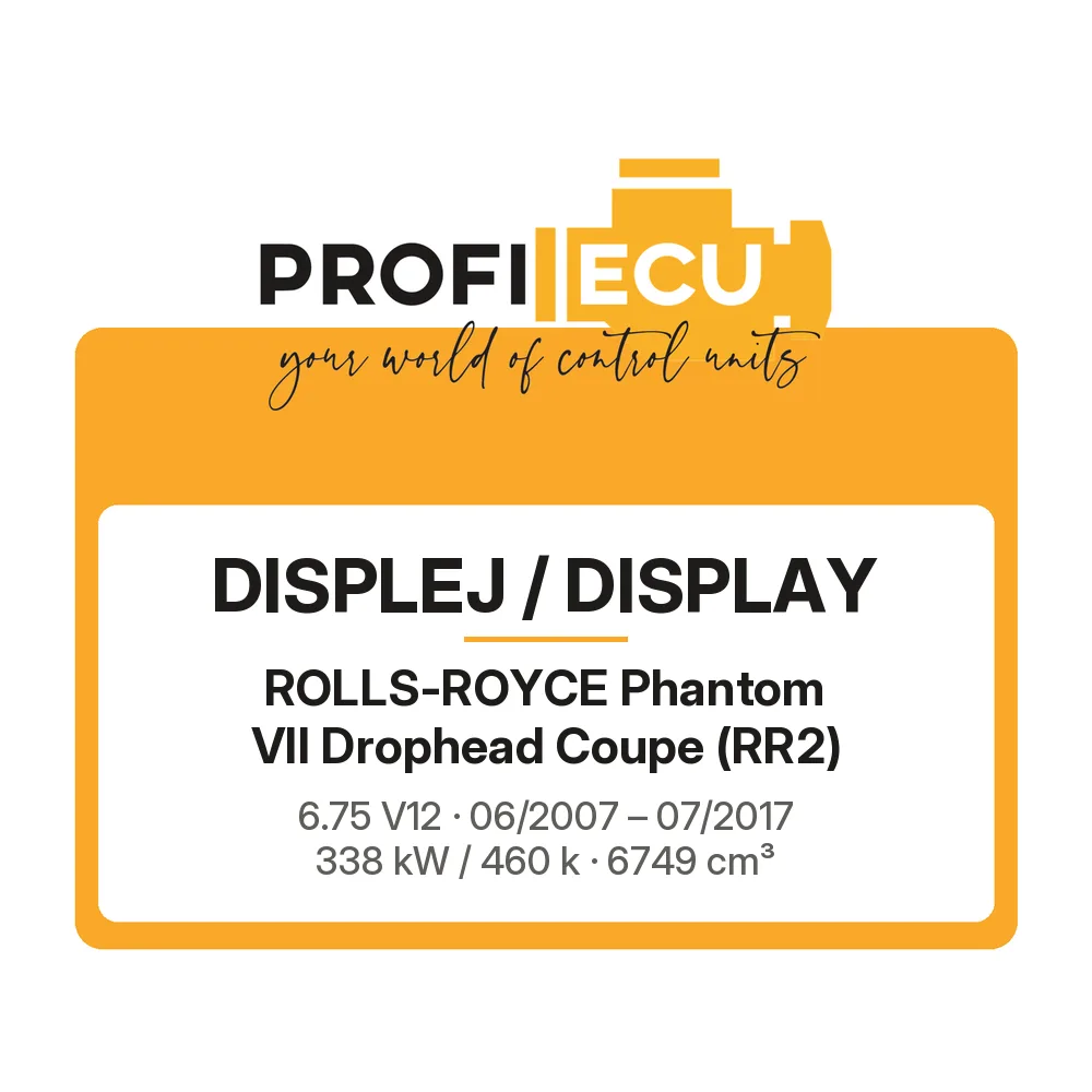 Etiketa ProfiECU: Displej / Display pro Rolls-Royce Phantom VII Drophead Coupe 6.75 V12 338 kW