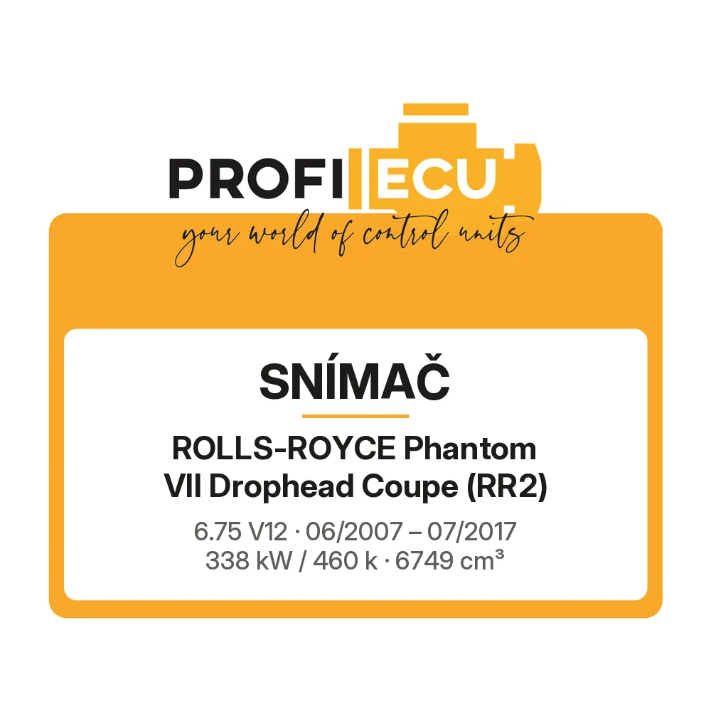 Etiketa ProfiECU: Snímač pro Rolls-Royce Phantom VII Drophead Coupe 6.75 V12 338 kW