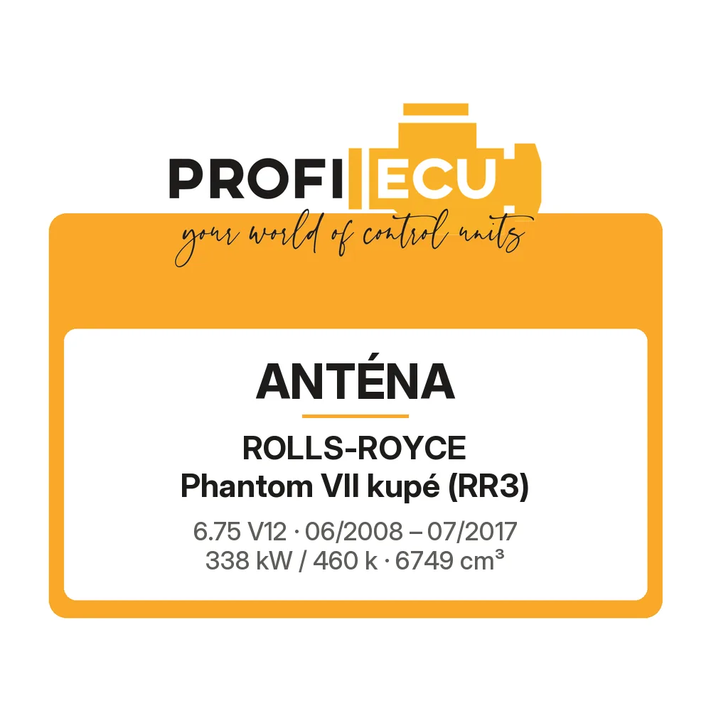 Etiketa ProfiECU: Anténa pro Rolls-Royce Phantom VII kupé 6.75 V12 338 kW