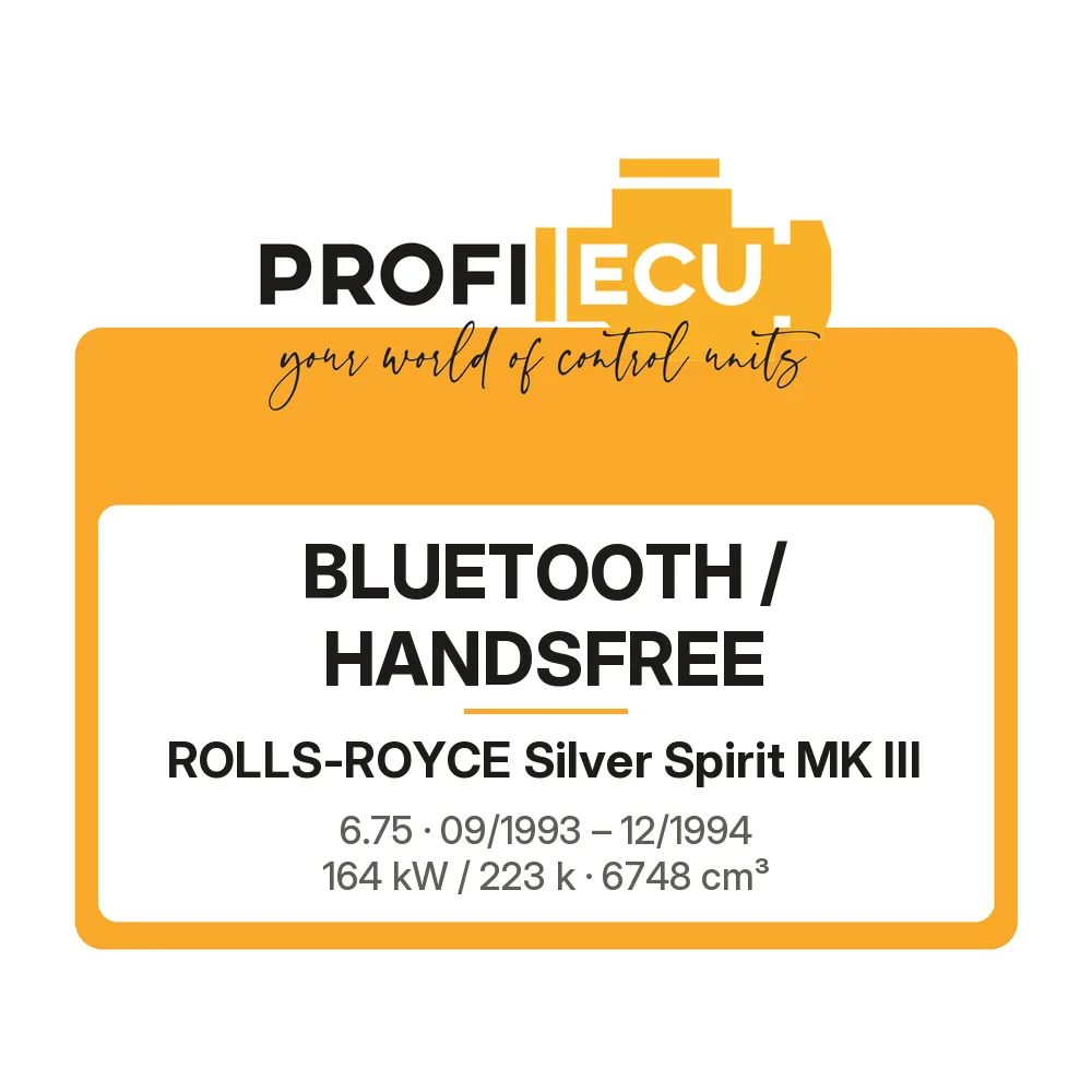 Etiketa ProfiECU: Bluetooth / Handsfree pro Rolls-Royce Silver Spirit MK III 6.75 164 kW