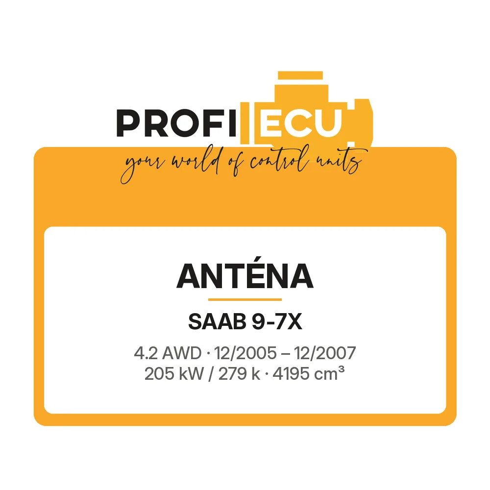Etiketa ProfiECU: Anténa pro Saab 9-7X 4.2 AWD 205 kW