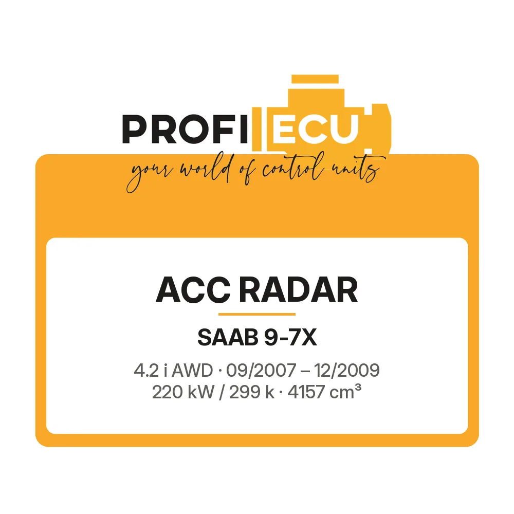 Etiketa ProfiECU: ACC Radar pro Saab 9-7X 4.2 i AWD 220 kW