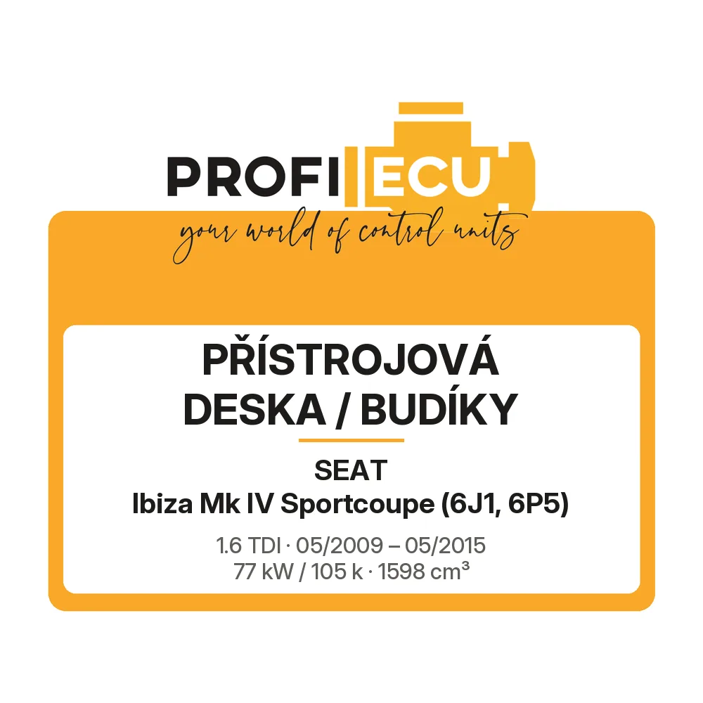 Etiketa ProfiECU: Přístrojová deska / Budíky pro Seat Ibiza Mk IV Sportcoupe 1.6 TDI 77 kW
