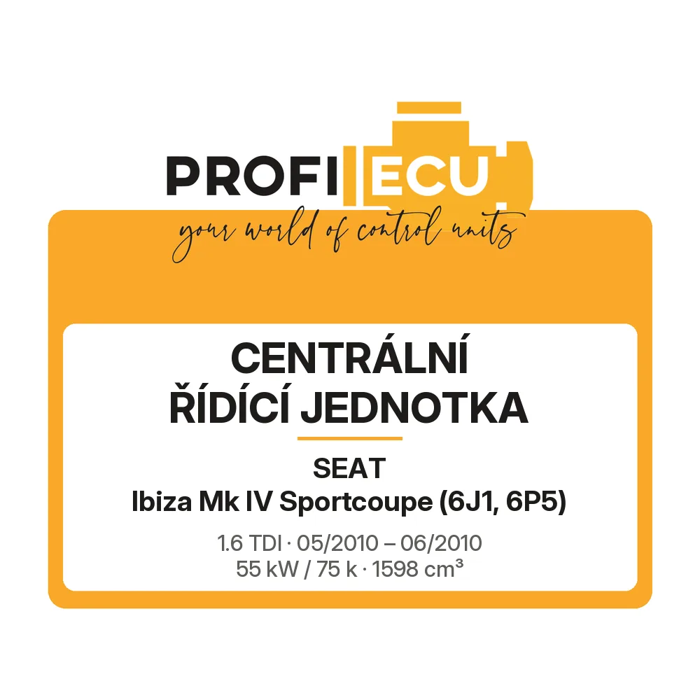 Etiketa ProfiECU: Centrální řídící jednotka pro Seat Ibiza Mk IV Sportcoupe 1.6 TDI 55 kW