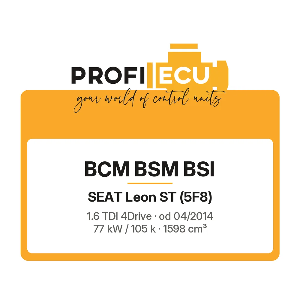 Etiketa ProfiECU: BCM BSM BSI pro Seat Leon ST 1.6 TDI 4Drive 77 kW