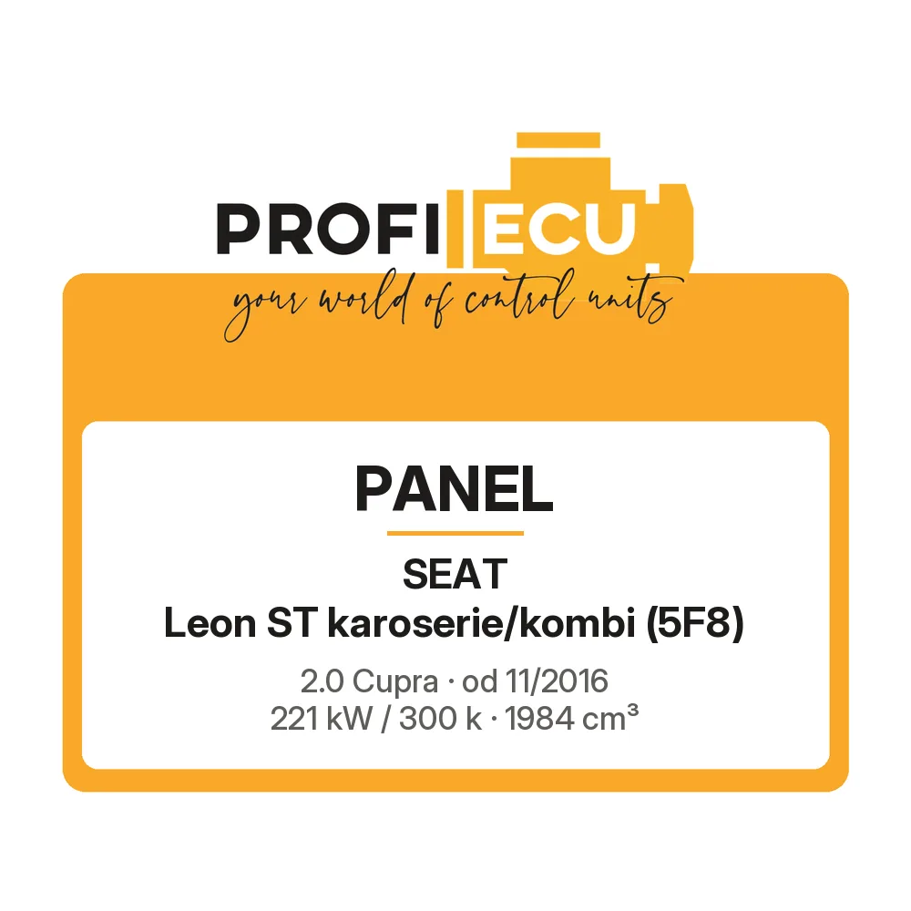 Etiketa ProfiECU: Panel pro Seat Leon ST karoserie/kombi 2.0 Cupra 221 kW