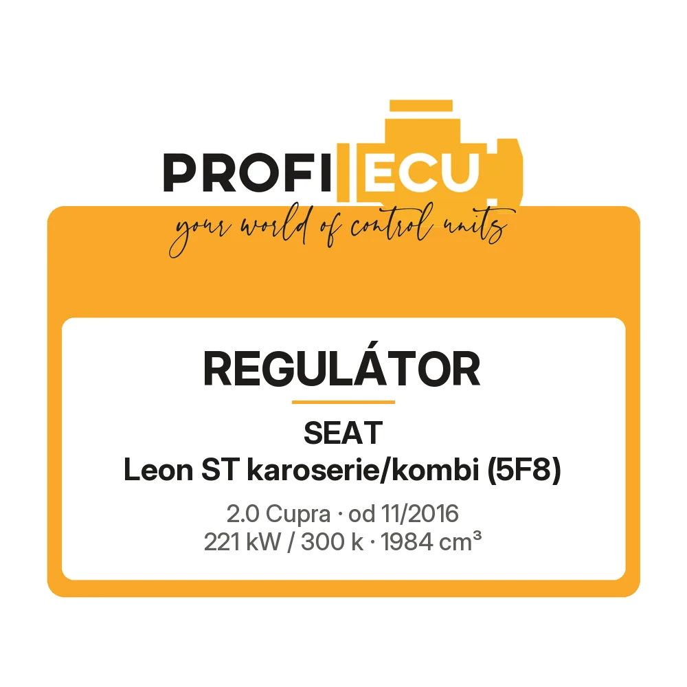 Etiketa ProfiECU: Regulátor pro Seat Leon ST karoserie/kombi 2.0 Cupra 221 kW